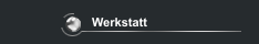 Werkstatt