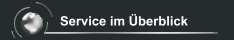 Service im Überblick