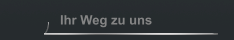 Ihr Weg zu uns
