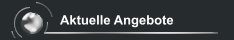 Aktuelle Angebote